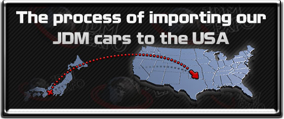 how to import jdm car to usa